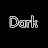 Dark