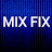 MIX FIX