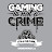 Gaming Is Not a Crime