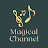 Magical Channel