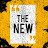 the NEW