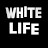 White Life