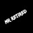 Mr Retired