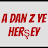 A DAN Z YE HERŞEY