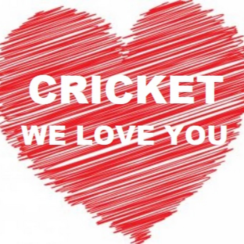 CRICKET WE LOVE YOU