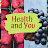 Health and You