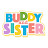 Buddy and Sister
