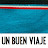 Un Buen Viaje