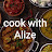 Cook with Alize