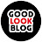 GOOD LOOK BLOG