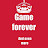 Game forever