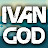 IVAN GOD