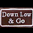 Down Low & Go