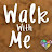 Walk With Me