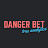 DANGER BET