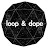 loop dope