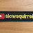 slowsquirrel