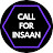 Call For Insaan