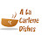 A La Carlene Dishes