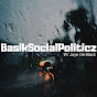 BasikSocialPoliticz W/ Jaye De Black