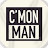 CMon Man