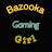 Bazooka Gaming Girl