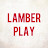 lamber play