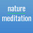 nature meditation