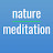 nature meditation