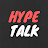 HYPE TALK