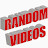 Random Videos