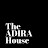 The AdiraHouse