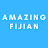 Amazing Fijian