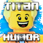 Titan Humor