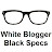 White Blogger Black Specs
