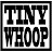 Tiny Whoop