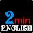 Twominute English