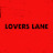 LOVERS LANE