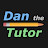 Dan the Tutor