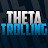 ThetaTrolling