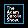 What could Adam Carolla buy with $315.86 thousand?