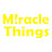 Miracle Things