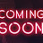COMING SOON