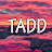 tadd