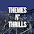 Themes N Thrills