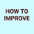 HowToImprove