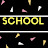 SchooL