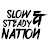 Slow&Steady Nation
