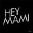 Hey Mami