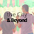 The City and Beyond